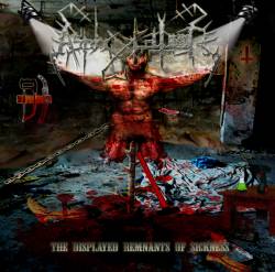Asphyxiator (USA) : The Displayed Remnants of Sickness